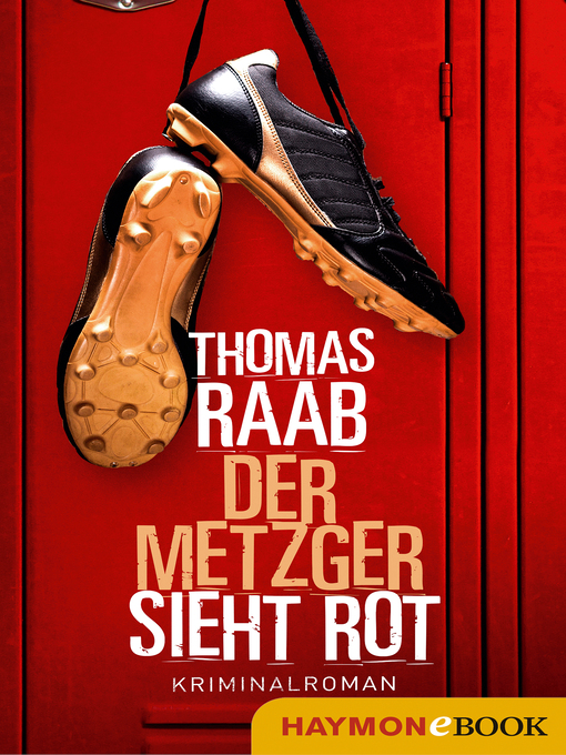 Title details for Der Metzger sieht rot by Thomas Raab - Wait list